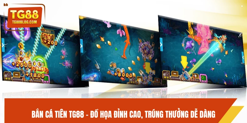 Bắn Cá Tiên TG88 - Đồ Họa Đỉnh Cao, Trúng Thưởng Dễ Dàng