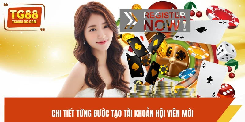 Chi tiết từng bước tạo tài khoản hội viên mới