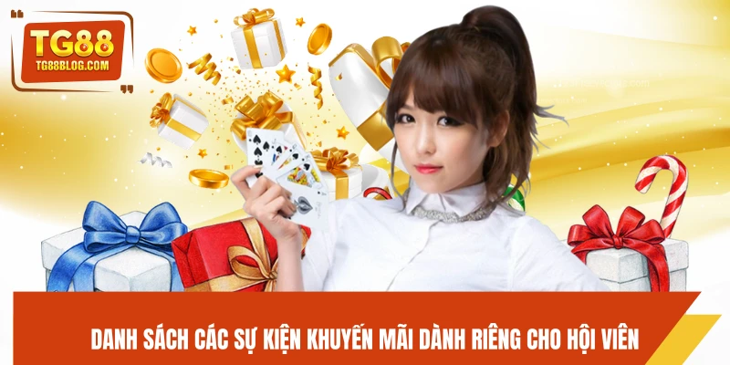 Danh sách các sự kiện khuyến mãi dành riêng cho hội viên