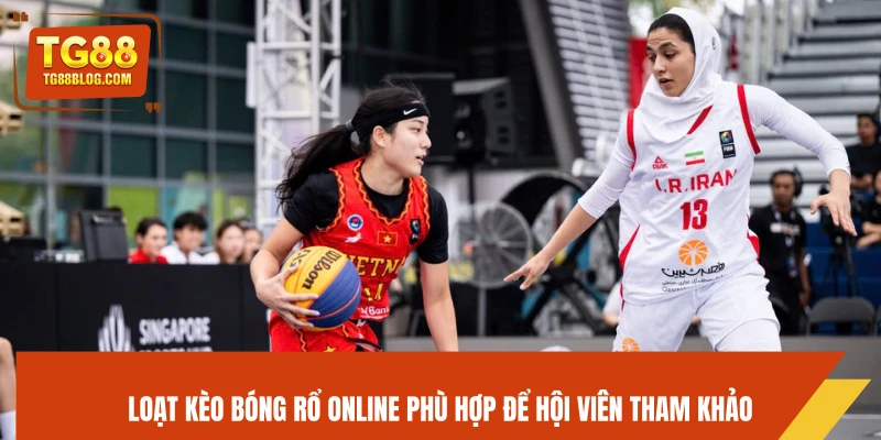 Loạt kèo bóng rổ online phù hợp để hội viên tham khảo
